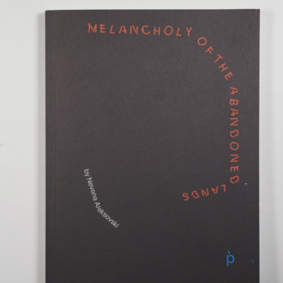 Melancholy of the Abandoned Lands