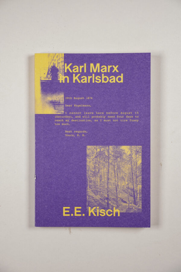 Karl Marx in Karlsbad - E.E. Kisch